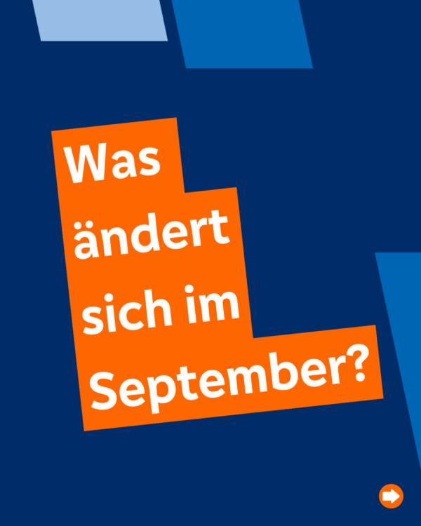 Was ändert sich im September 2025?