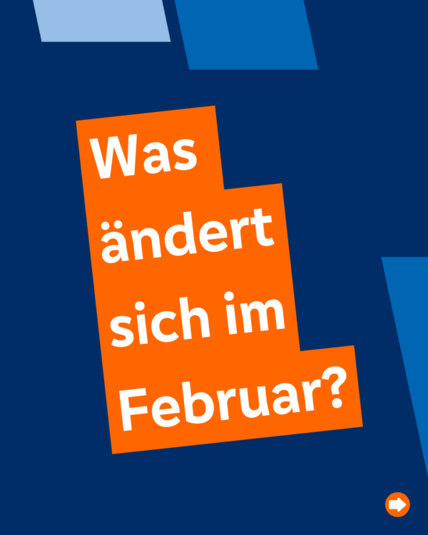 Was ändert sich im Februar 2026