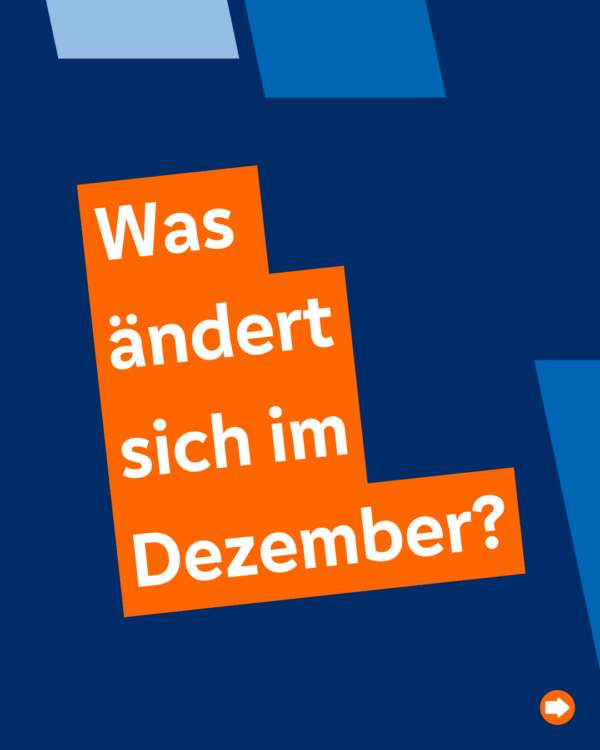 Was ändert sich im Dezember 2025?