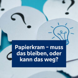 Aufbewahrungsfristen Unterlagen