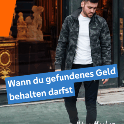 Wann du gefundenes Geld behalten kannst