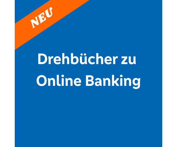 Drehbücher zu Onlinebanking