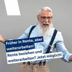 Früher in Rente und weiterarbeiten