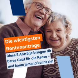 Die wichtigsten Rentenanträge