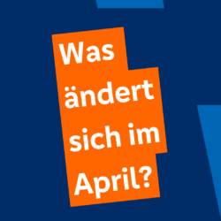 Was ändert sich im April 2026