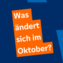 Was ändert sich im Oktober 2025?